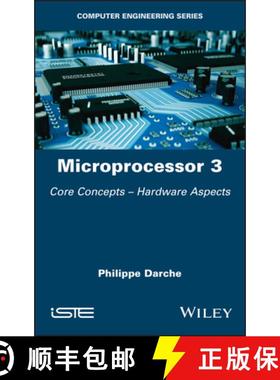 【3-4周达】Microprocessor 3 - Core Concepts - Hardware Aspects: Core Concepts - Hardware Aspects [9781786305657]
