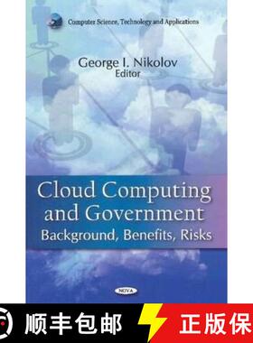 【3-4周达】Cloud Computing and Government: Background, Benefits, Risks [9781617617843]