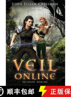 【3-4周达】Veil Online - Book 1 (a LitRPG MMORPG Adventure Series) [9780984408719]