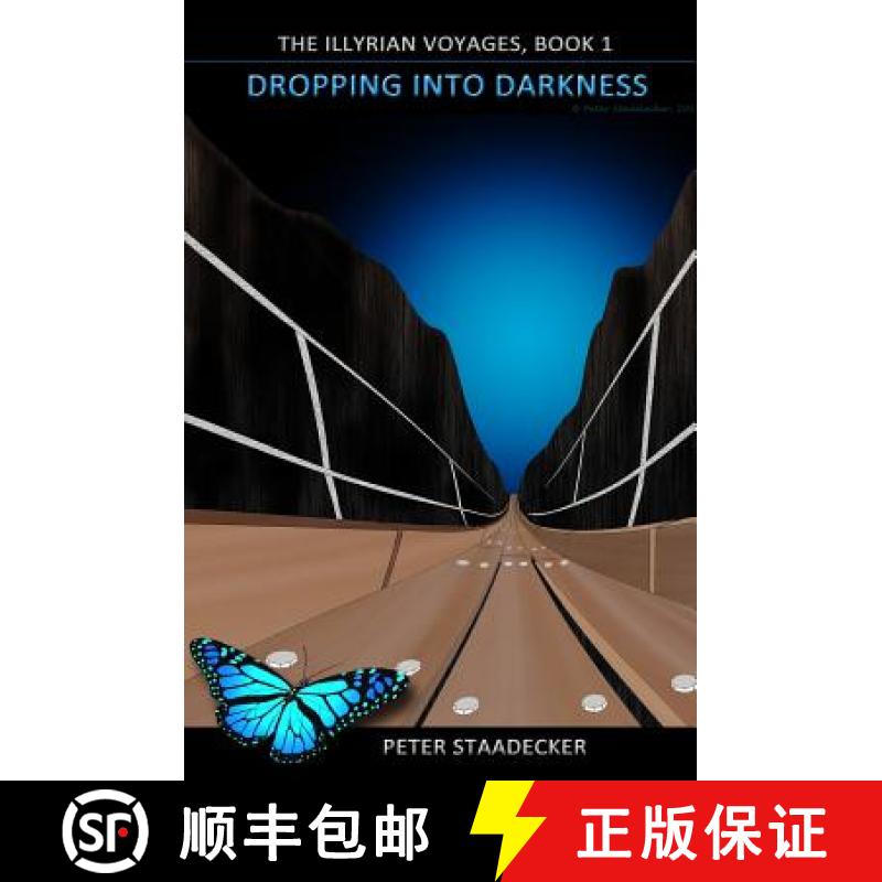 【3-4周达】Dropping Into Darkness: The Illyrian Voyages, Book 1 [9781999042639]