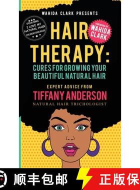 预订 Hair Therapy: Cure for Growing your Beautiful Natural Hair [9781944992477]