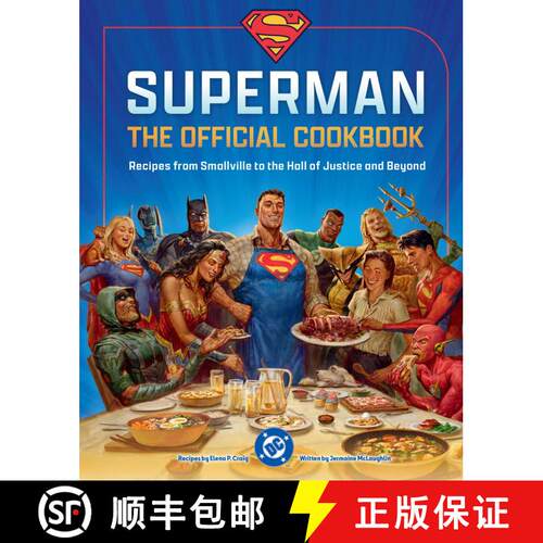 【3-4周达】精装 DC: Superman: The Kent Family Cookbook: Our Favorite Recipes from Smallville to Metro... [9798886638202]