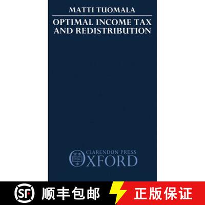 【3-4周达】Optimal Income Tax and Redistribution [9780198286059]