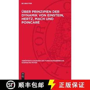 【3-4周达】精装 Uber Prinzipien der Dynamik von Einstein, Hertz, Mach und Poincare: (Zur Geometrisier... [9783112754245]
