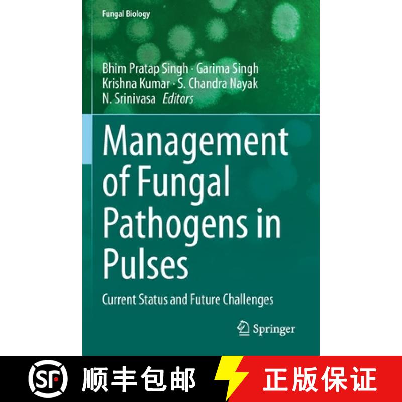 【3-4周达】Management of Fungal Pathogens in Pulses : Current Status and Future Challenges [9783030359492]