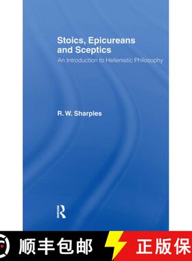 【3-4周达】Stoics, Epicureans and Sceptics : An Introduction to Hellenistic Philosophy [9780415110341]