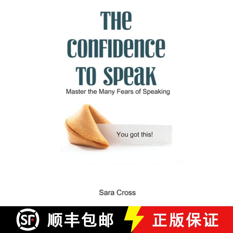 【2-3周达】The Confidence to Speak:  Master the Many Fears of Speaking [9781952976063]