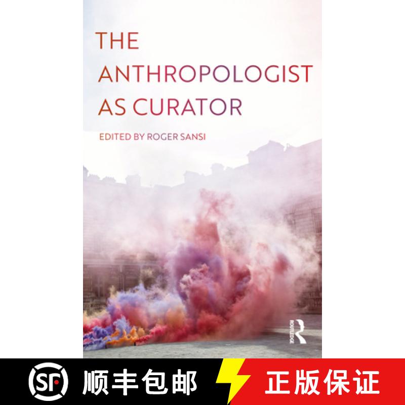 【3-4周达】The Anthropologist as Curator [9781350081901]