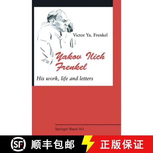 【3-4周达】精装 Yakov Ilich Frenkel: His Work, Life and Letters [9783764327415]