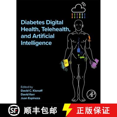 预订 Diabetes Digital Health, Telehealth, and Artificial Intelligence [9780443132445]