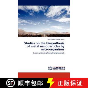 microorganisms the metal nanoparticles biosynthesis 9783846591420 预订 Studies