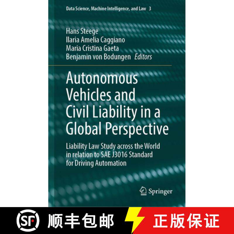 【3-4周达】Autonomous Vehicles and Civil Liability in a Global Perspective: Liability Law Study acros... [9783031419911]