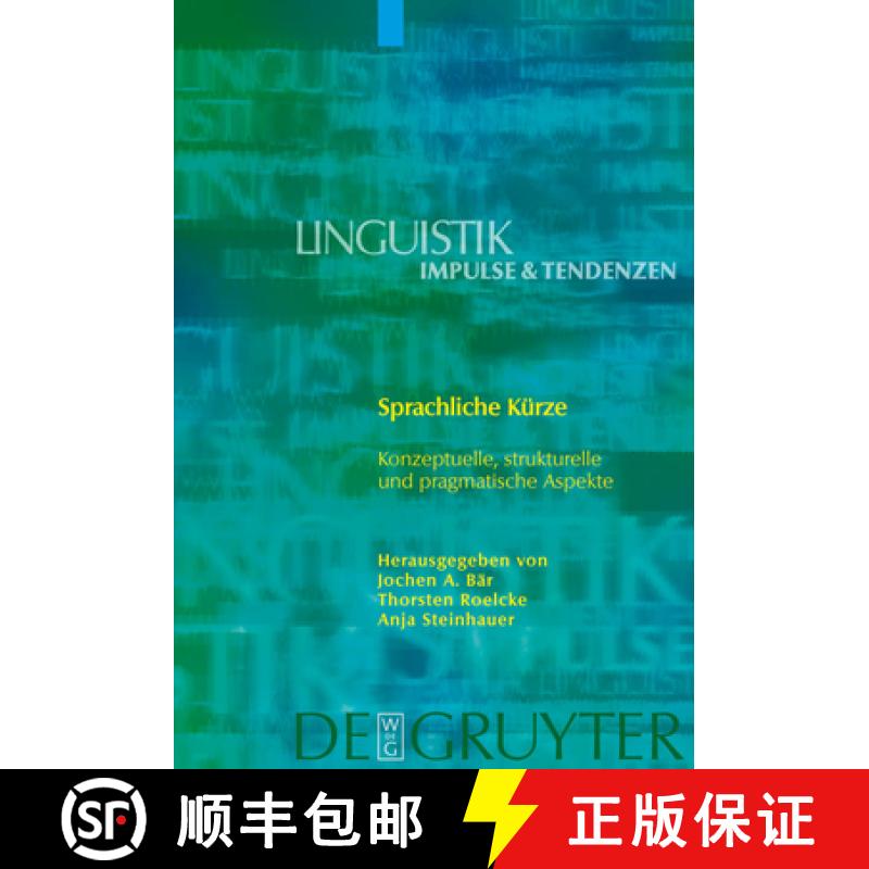 【3-4周达】精装 Sprachliche Kürze – Konzeptuelle, strukturelle und pragmatische Aspekte [9783110175424] - 实物图