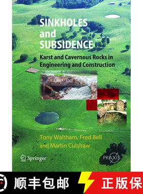 【3-4周达】Sinkholes and Subsidence: Karst and Cavernous Rocks in Engineering and Construction [9783540207252]