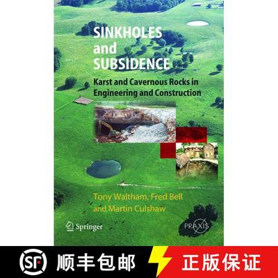 【3-4周达】Sinkholes and Subsidence: Karst and Cavernous Rocks in Engineering and Construction [9783540207252]