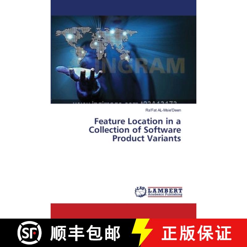 预订 Feature Location in a Collection of Software Product Variants [9783659547447]