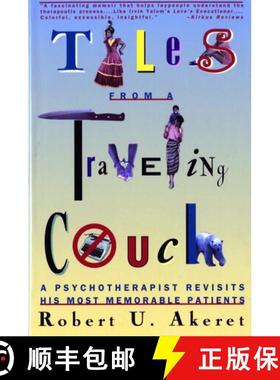 预订 Tales from a Travelling Couch – A Psychotherapist Revisits his most Memorable Patients (Paper) [9780393314984]
