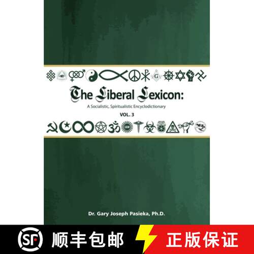 【3-4周达】精装 The Liberal Lexicon: A Socialistic, Spiritualistic Encyclodictionary Vol. 3 [9781966615309]