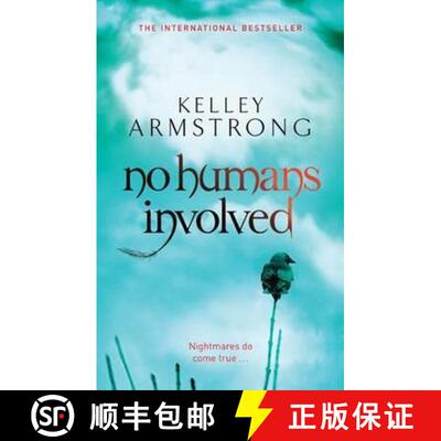 【3-4周达】No Humans Involved: Book 7 in the Women of the Otherworld Series [9780356500218]