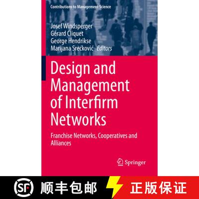 【3-4周达】Design and Management of Interfirm Networks : Franchise Networks, Cooperatives and Alliances [9783030292478]