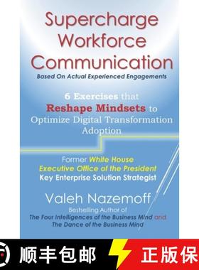 预订 Supercharge Workforce Communication: 6 Exercises that Reshape Mindsets to Optimize Digital Trans... [9780998779423]
