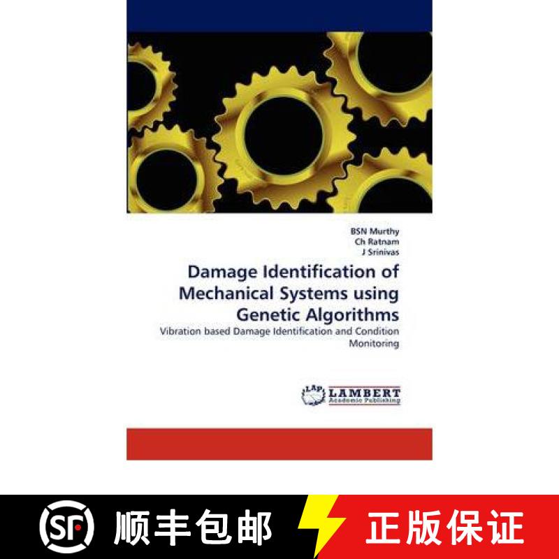 预订 Damage Identification of Mechanical Systems using Genetic Algorithms [9783844324822]