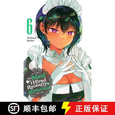 【3-4周达】The Maid I Hired Recently Is Mysterious, Vol. 6: Volume 6 [9781975371999]