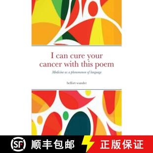 【3-4周达】I can cure your cancer with this poem: Medicine as a phenomenon of language [9781716713989]