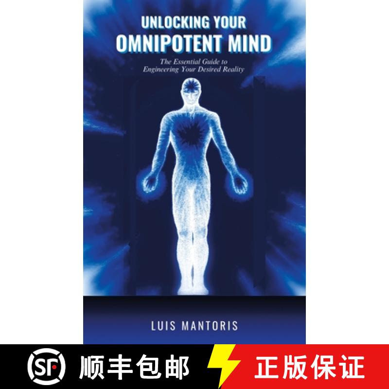 【3-4周达】Unlocking Your Omnipotent Mind: The Essential Guide to Engineering Your Desired Reality [9798765248249]