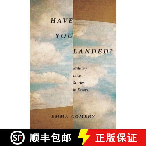 【3-4周达】Have You Landed? – Military Love Stories in Essays [9781640126558]