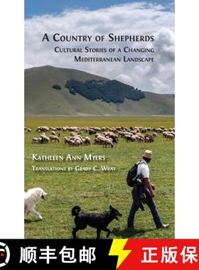 【3-4周达】A Country of Shepherds: Cultural Stories of a Changing Mediterranean Landscape [9781805112075]