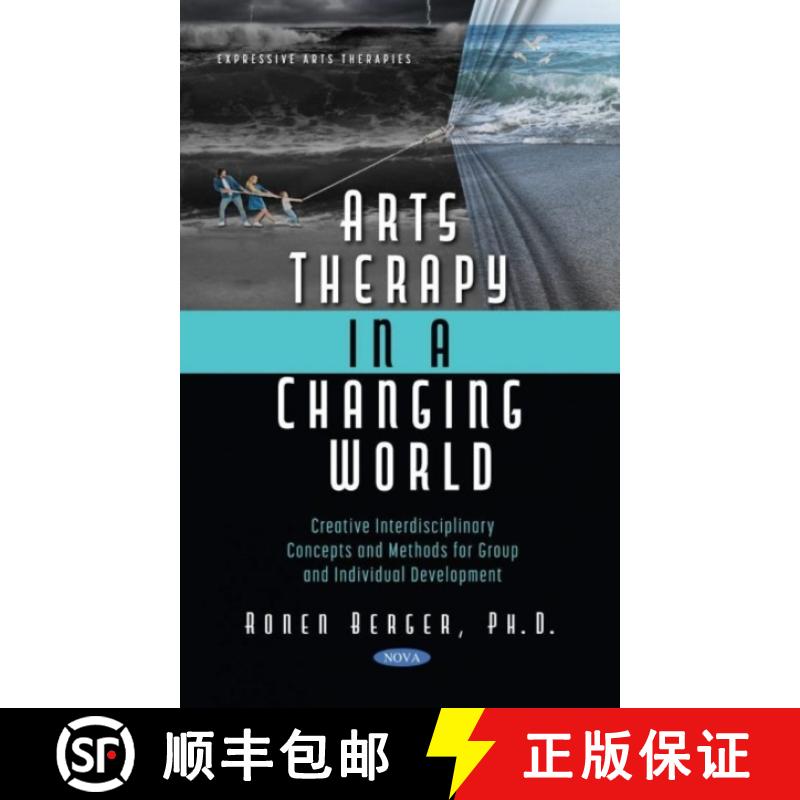 【3-4周达】Arts Therapy in a Changing World: Creative Interdisciplinary Concepts and Methods for Grou... [9781536196313]