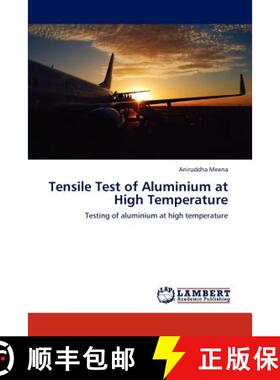 预订 Tensile Test of Aluminium at High Temperature [9783659240676]