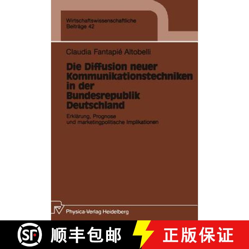 【3-4周达】Die Diffusion neuer Kommunikationstechniken in der Bundesrepublik Deutschland : Erklärung... [9783790805253]