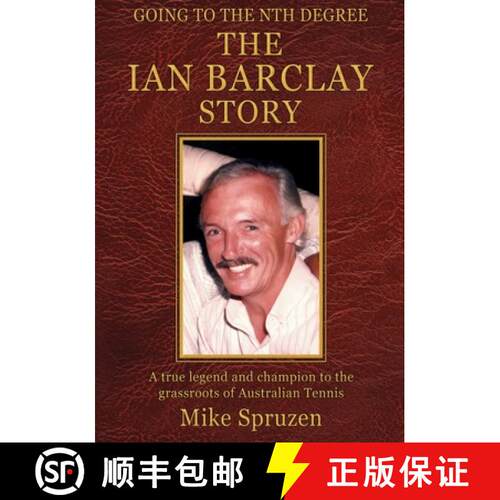 【3-4周达】The Ian Barclay Story: Going to the Nth Degree [9781920699604]