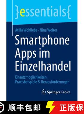 【3-4周达】Smartphone Apps im Einzelhandel : Einsatzmöglichkeiten, Praxisbeispiele & Herausforderung... [9783658364991]