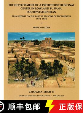 【3-4周达】Chogha Mish, Volume 2: Final Report on the Last Six Seasons of Excavations, 1972-1978 - Ch... [9781885923523]
