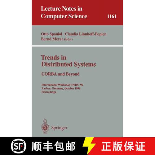 【3-4周达】Trends in Distributed Systems: CORBA and Beyond : International Workshop TreDS '96 Aachen,... [9783540618423]