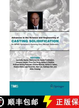【3-4周达】Advances in the Science and Engineering of Casting Solidification : An MPMD Symposium Hono... [9783319486055]