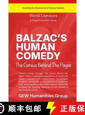 【3-4周达】Balzac's Human Comedy: The Genius Behind The Pages [9781787951570]