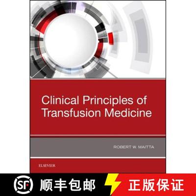 【3-4周达】Clinical Principles of Transfusion Medicine [9780323544580]