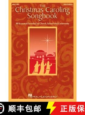 【3-4周达】The Christmas Caroling Songbook 50 Seasonal Favorites for Church School Community Ssa Shee... [9781540029065]