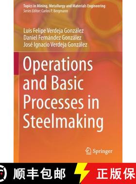 【3-4周达】Operations and Basic Processes in Steelmaking [9783030680022]