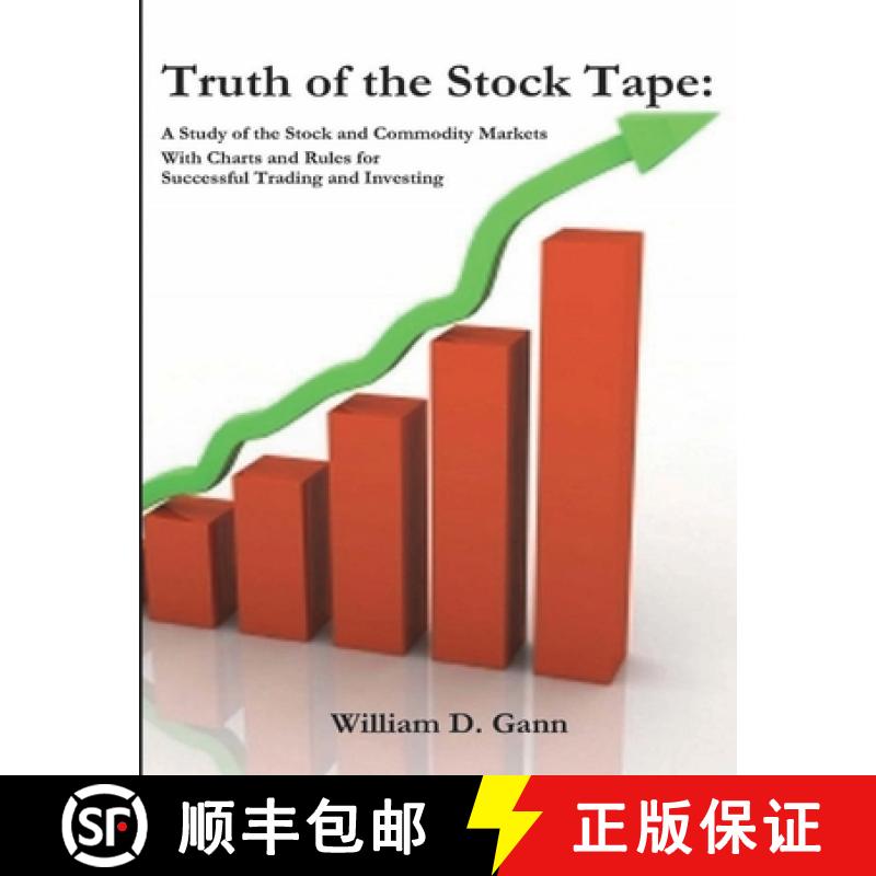 预订 Truth of the Stock Tape: A Study of the Stock and Commodity Markets for Successful Trading and I... [9781774642252]