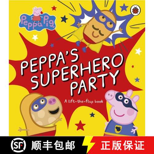 【3-4周达】Peppa Pig: Peppa's Superhero Party : A lift-the-flap book [9780241606964]