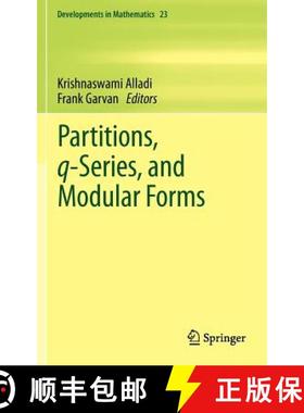 【3-4周达】Partitions, Q-Series, and Modular Forms [9781461400271]