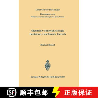 【3-4周达】Allgemeine Sinnesphysiologie Hautsinne, Geschmack, Geruch [9783662305621]