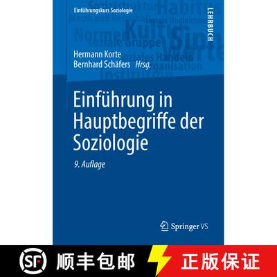 【3-4周达】Einfuehrung in Hauptbegriffe der Soziologie (9., überarbeitete und aktualisierte Aufl. 2016) [9783658134105]