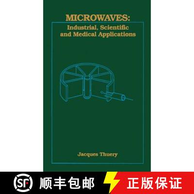 【3-4周达】精装 Microwaves: Industrial, Scientific, and Medical Applications [9780890064481]