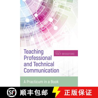 【3-4周达】Teaching Professional and Technical Communication: A Practicum in a Book [9781607326793]